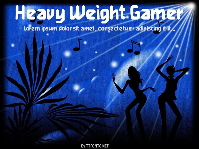 Heavy Weight Gamer example